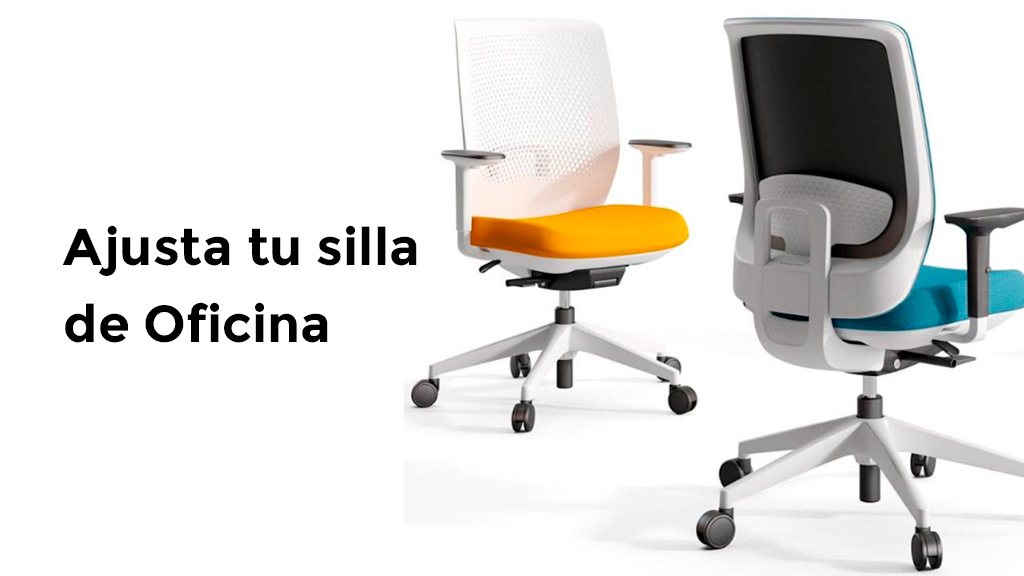 ajusta tu silla oficina
