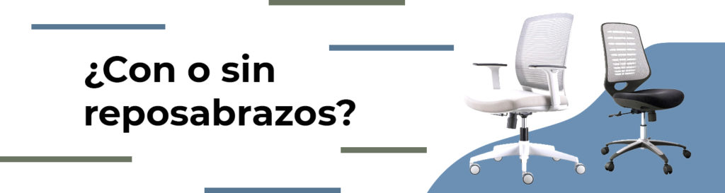 sillas con reposabrazos o sin ellos