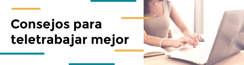consejos para teletrabajar mejor
