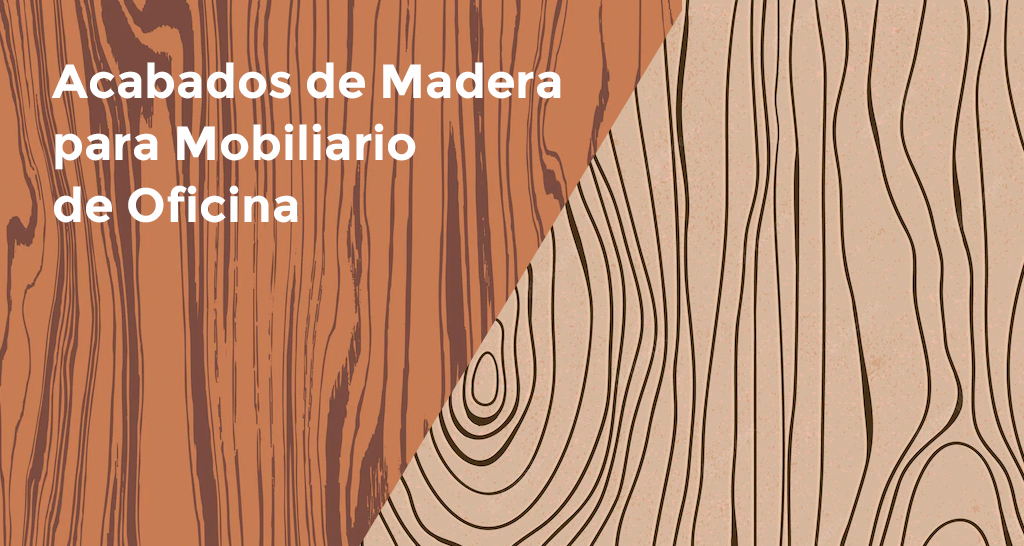Tipos de madera para muebles de oficina