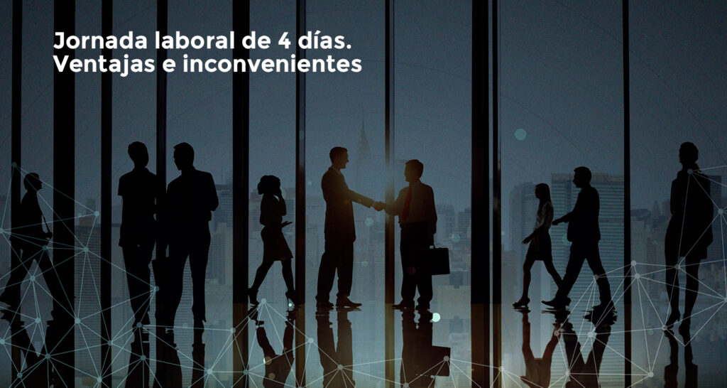 ventajas y desventajas jornada laboral 4 días