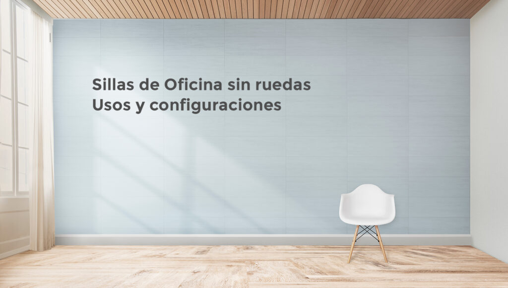 sillas oficina sin ruedas