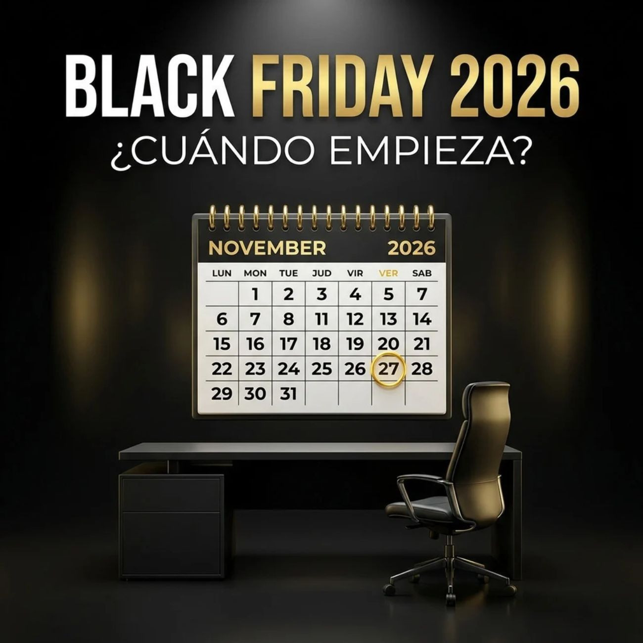 Cuándo es Black Friday 2026: Calendario Completo y Fechas Clave para Planificar las Compras de Mobiliario de tu Oficina